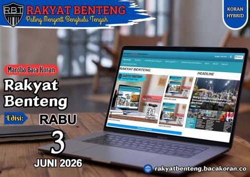 RAKYAT BENTENG, RABU 3 JUNI 2026