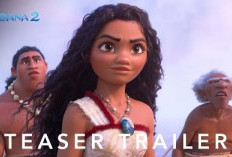 Walt Disney Animation Studios Rilis Trailer dan Poster ‘Moana 2’, Catat Tanggal Penayangannya